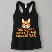 You Gotta Pay The Cheese Tax Funny Dog Meme Women's Tank Top thumb 3