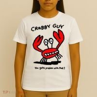 You Gotta Problem With That Crabby Guy T-Shirt thumb 4