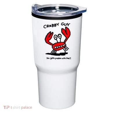 You Gotta Problem With That Crabby Guy Tumbler