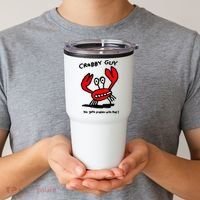 You Gotta Problem With That Crabby Guy Tumbler thumb 2