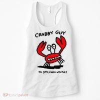 You Gotta Problem With That Crabby Guy Women's Tank Top thumb 0