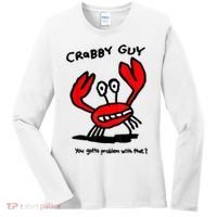 You Gotta Problem With That Crabby Guy Women's Long Sleeve Shirt thumb 0