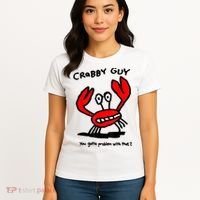You Gotta Problem With That Crabby Guy Women's T-Shirt thumb 4