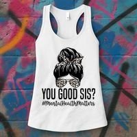 You Good Sis Mental Health Matters Trendy Psychologist Women's Tank Top thumb 3