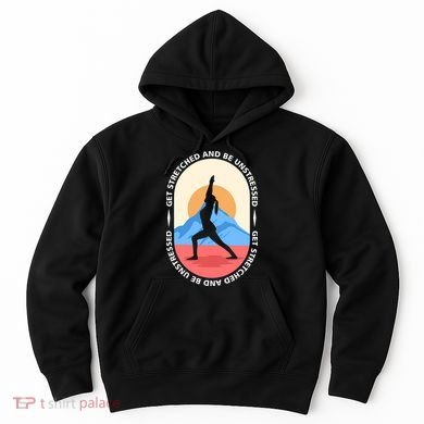 Yoga Get Stretched Hoodie