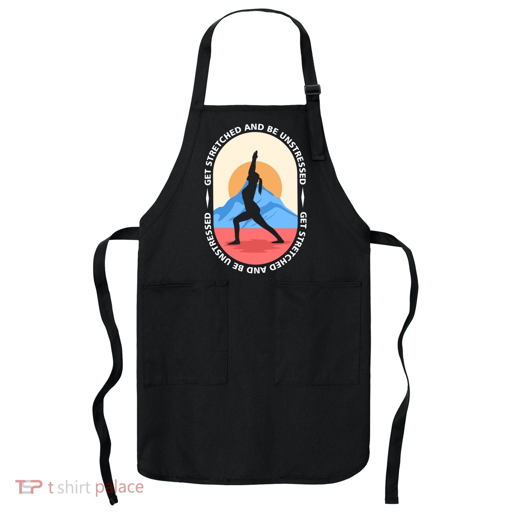 Yoga Get Stretched Apron