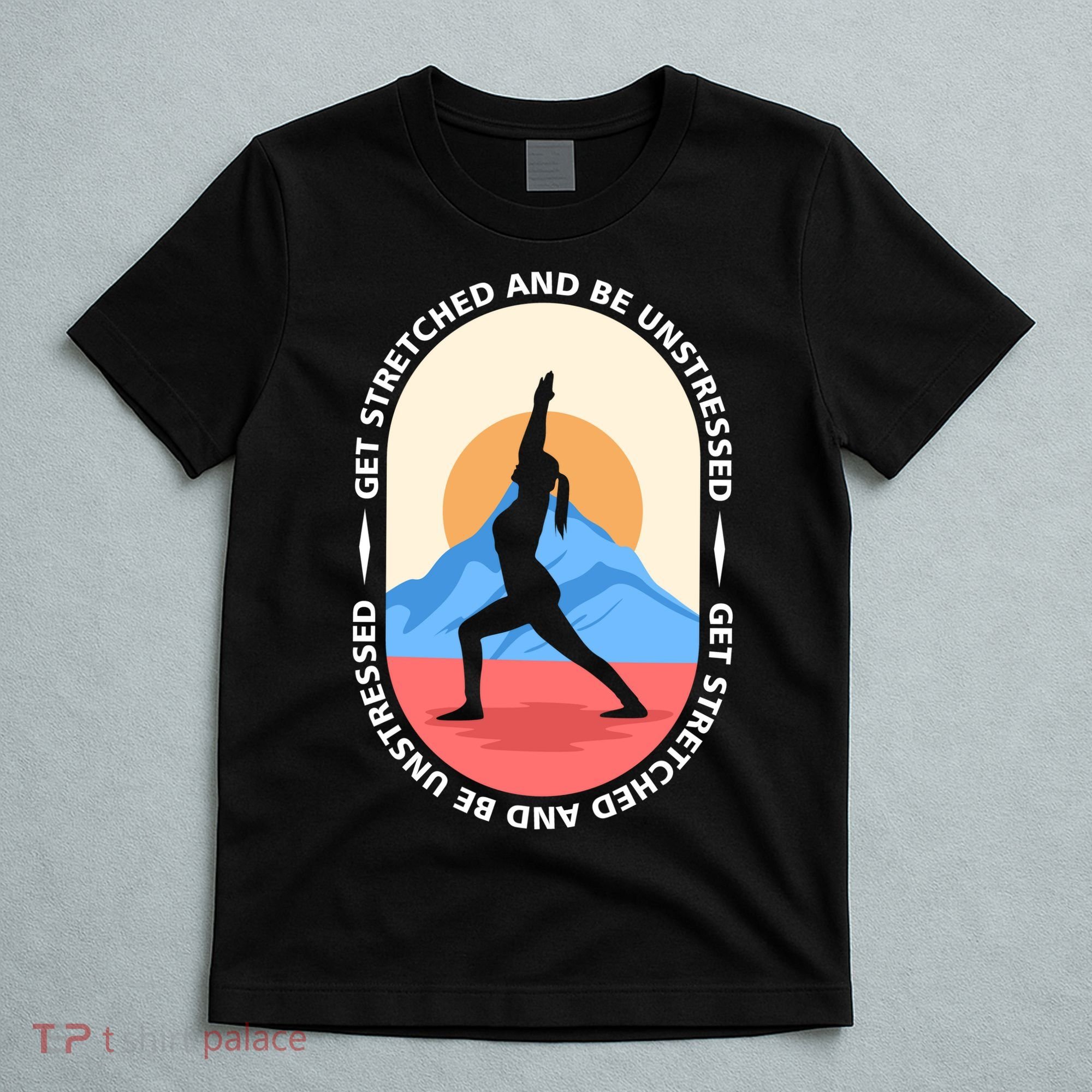 Yoga Get Stretched T-Shirt