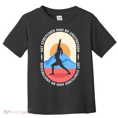 Yoga Get Stretched Toddler T-Shirt