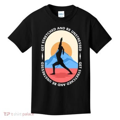 Yoga Get Stretched Kids T-Shirt