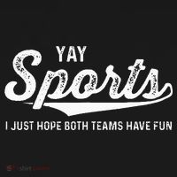 Yay Go Sports Team Funny I Just Hope Both Teams Have Fun Women's Tank Top thumb 5