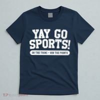 Yay Go Sports! Funny Sports T-Shirt thumb 5