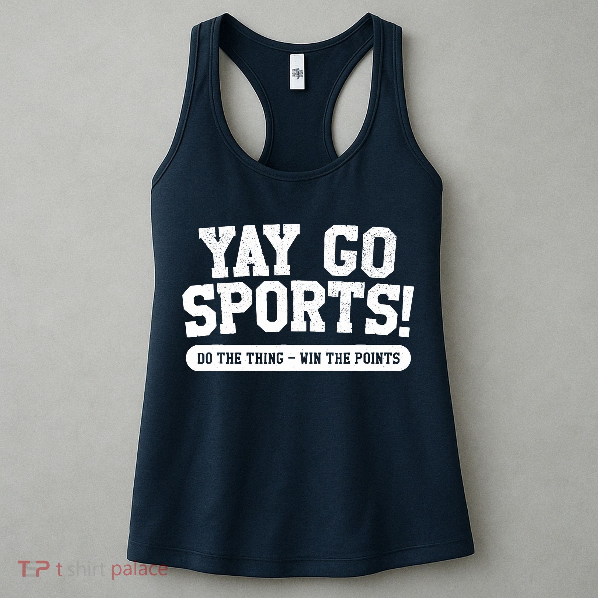 Yay Go Sports! Funny Sports Women's Tank Top