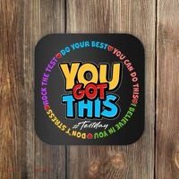 You Got This #Test Day Coaster thumb 0