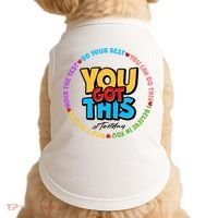 You Got This #Test Day Doggie Tank thumb 0