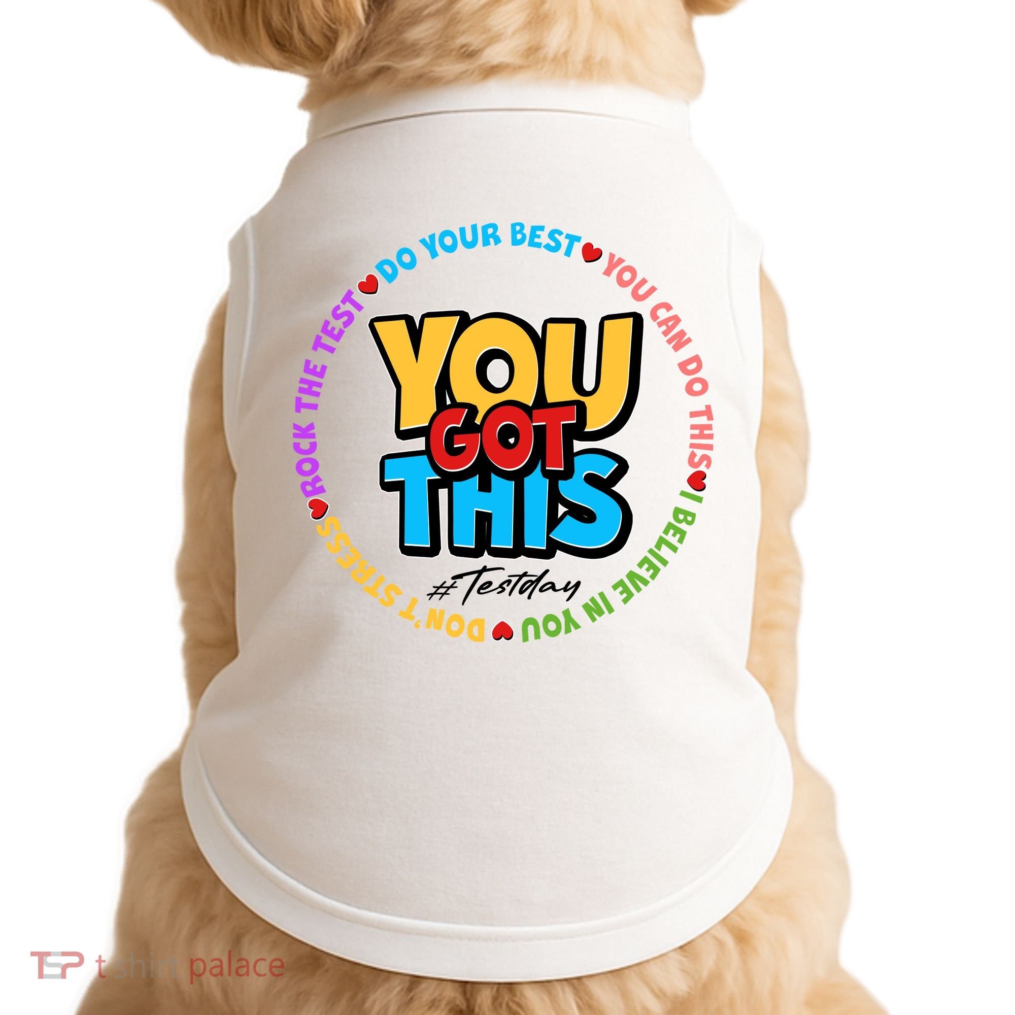 You Got This #Test Day Doggie Tank