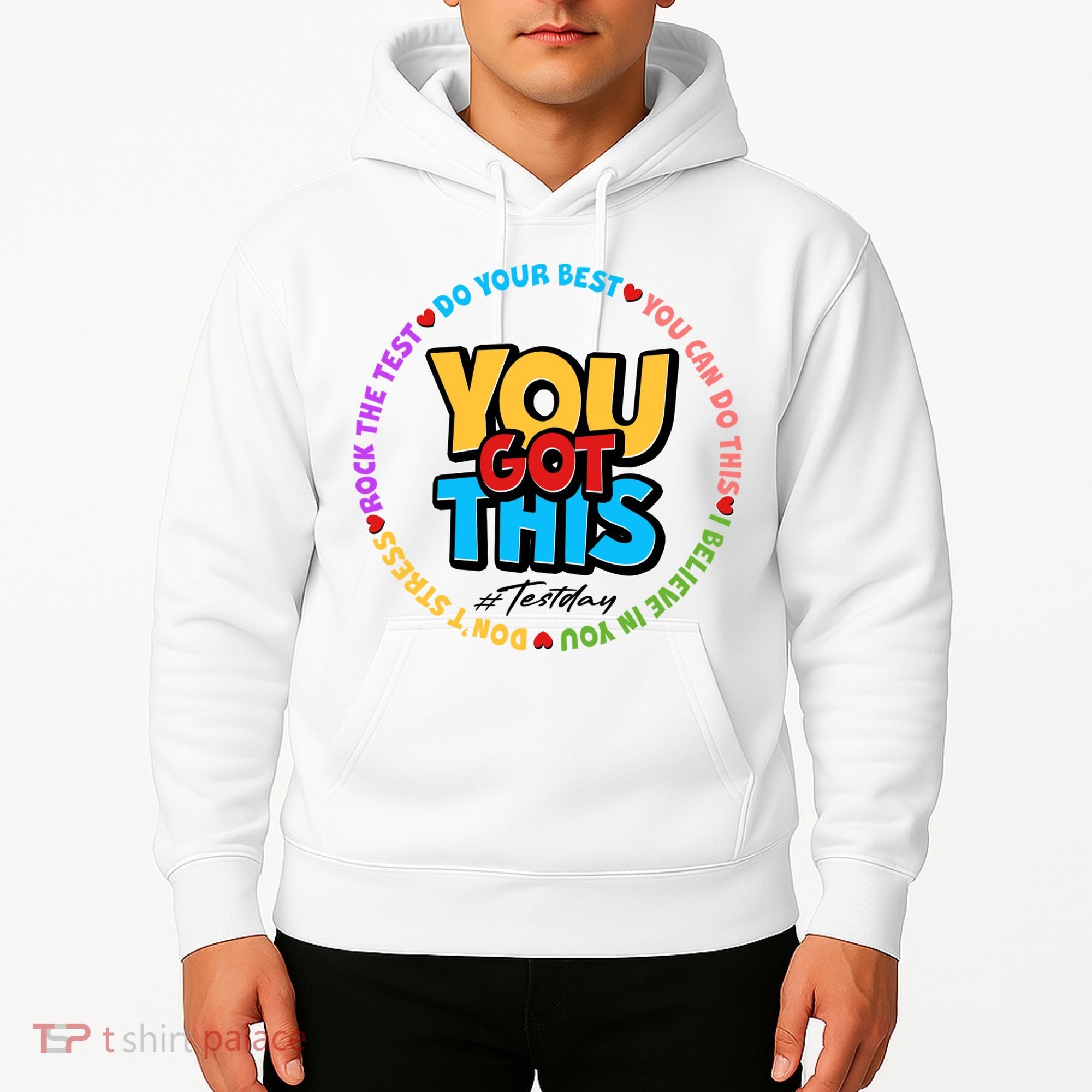 You Got This #Test Day Hoodie