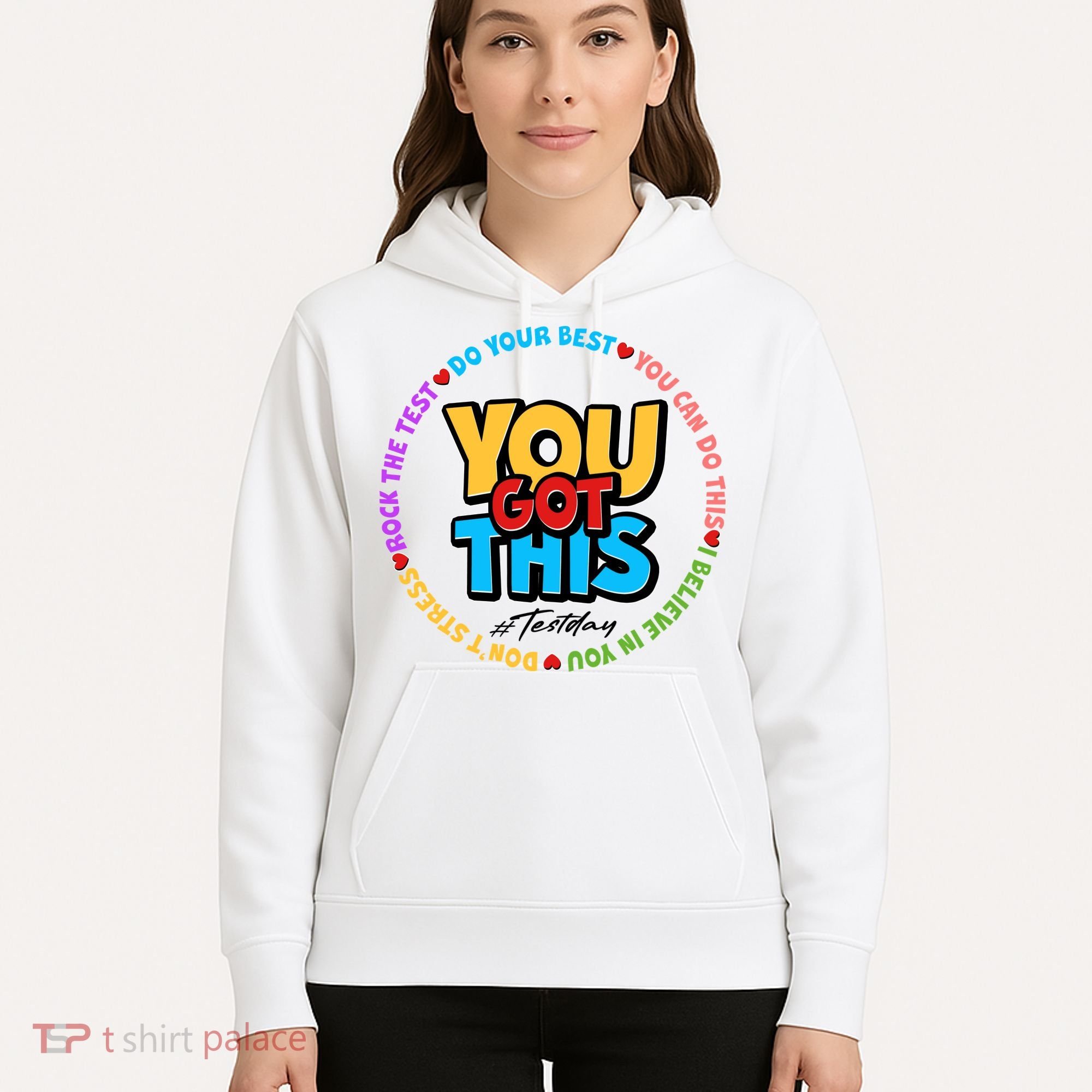 You Got This #Test Day Hoodie