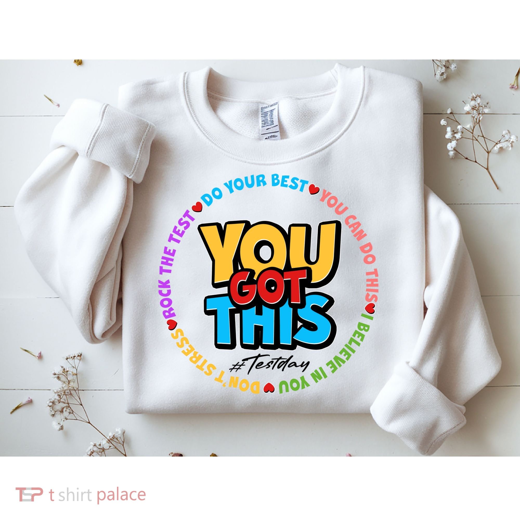 You Got This #Test Day Sweatshirt