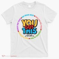 You Got This #Test Day T-Shirt thumb 0