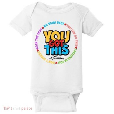 You Got This #Test Day Baby Bodysuit
