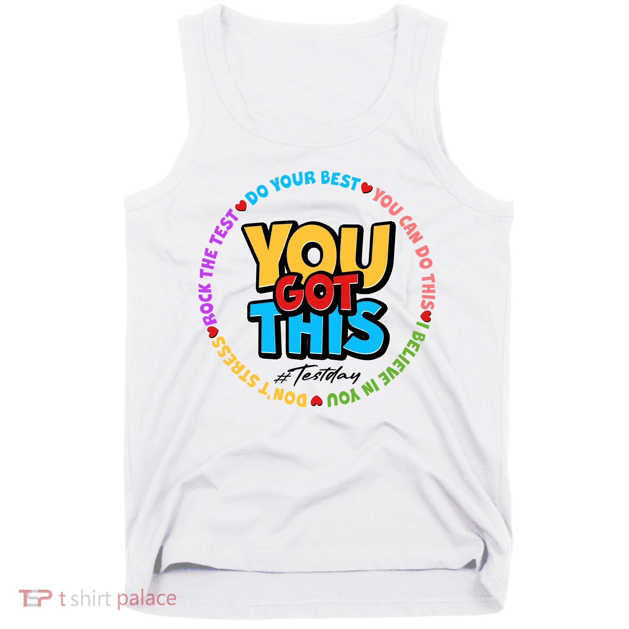 You Got This #Test Day Tank Top