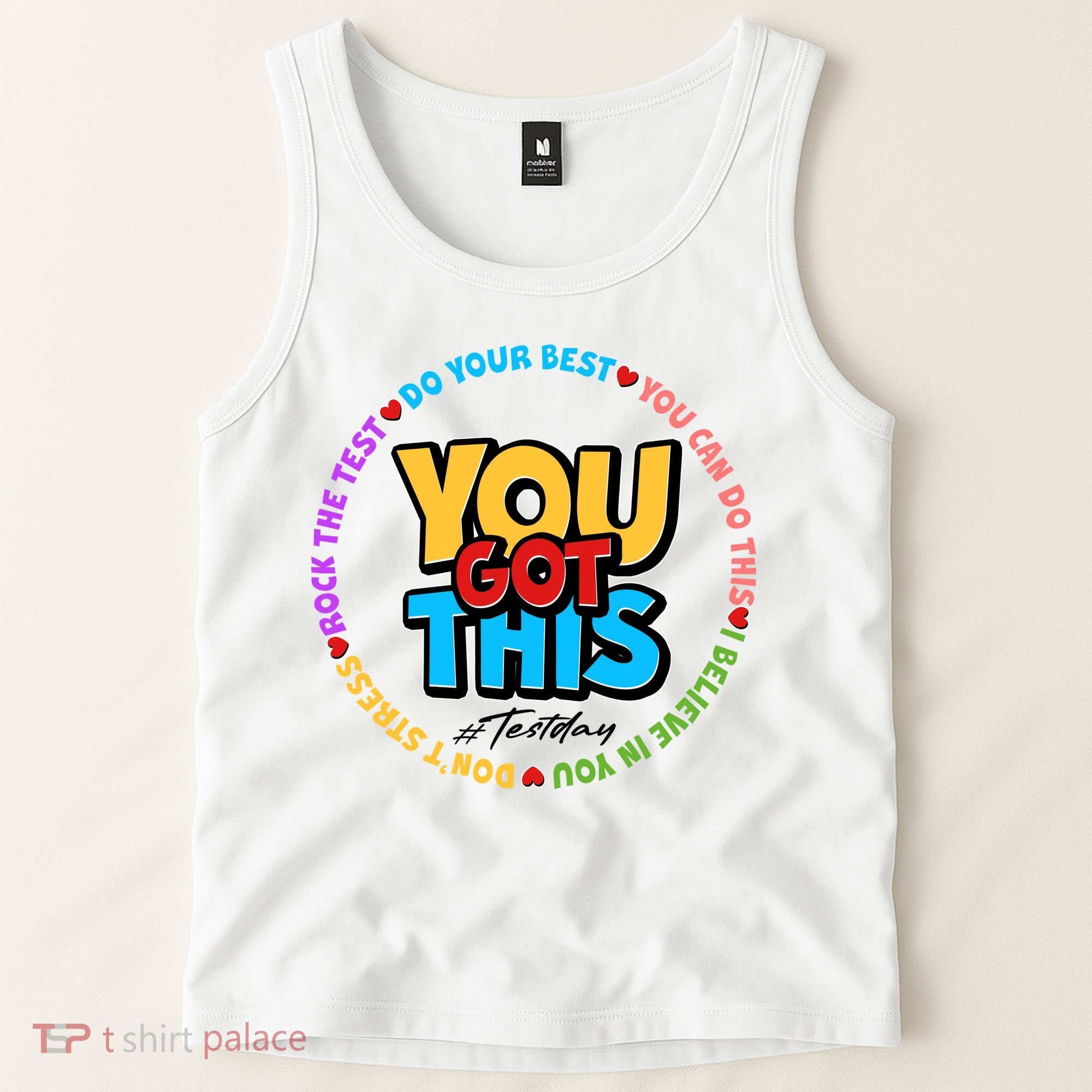You Got This #Test Day Tank Top