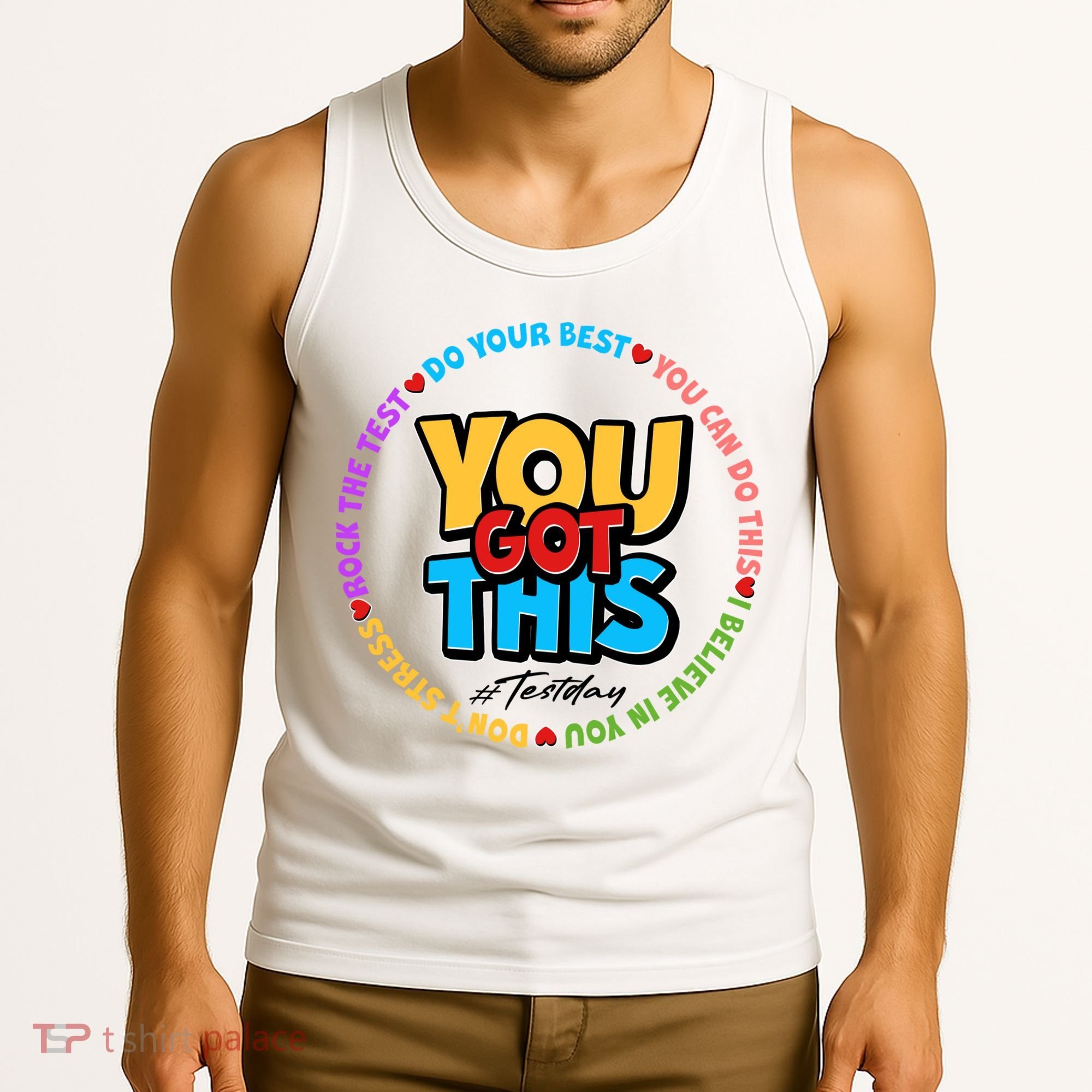 You Got This #Test Day Tank Top