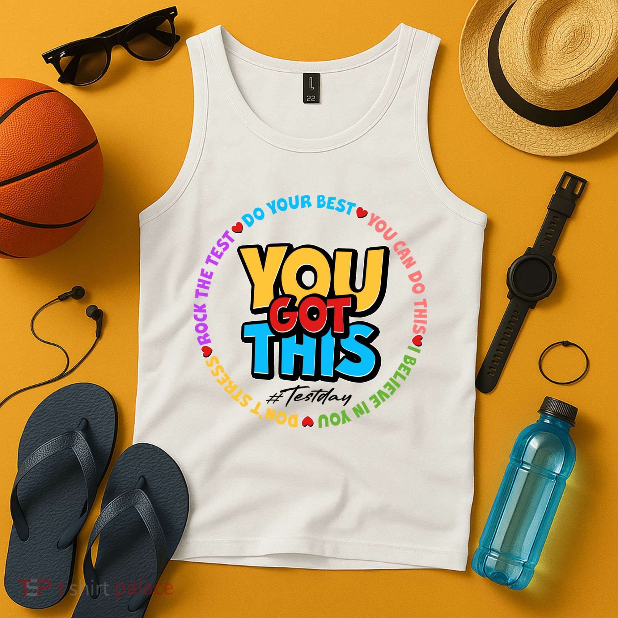You Got This #Test Day Tank Top
