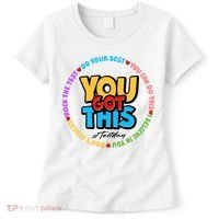 You Got This #Test Day Women's T-Shirt thumb 0