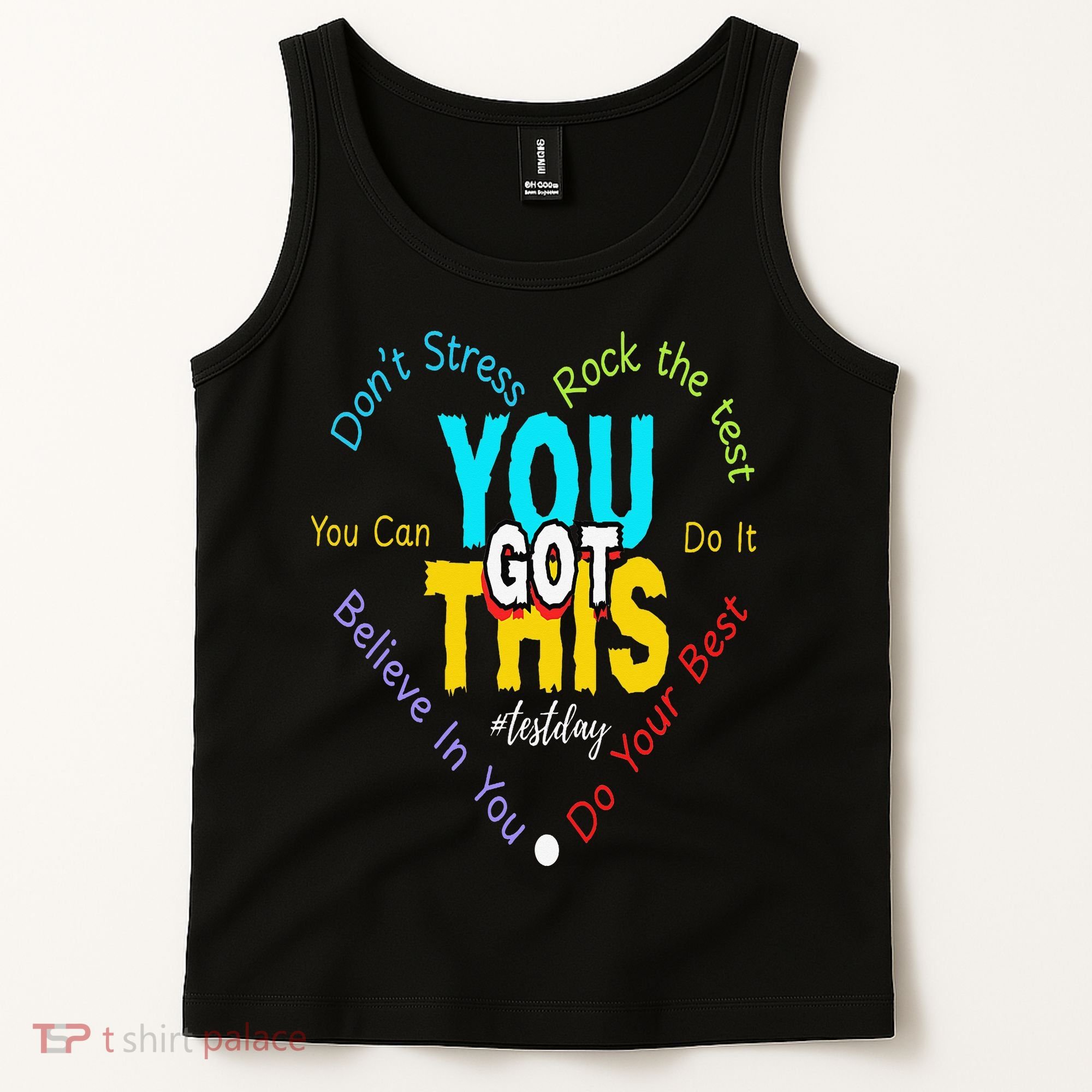 You Got This DonT Stress Rock The Test Test Day Teacher Tank Top