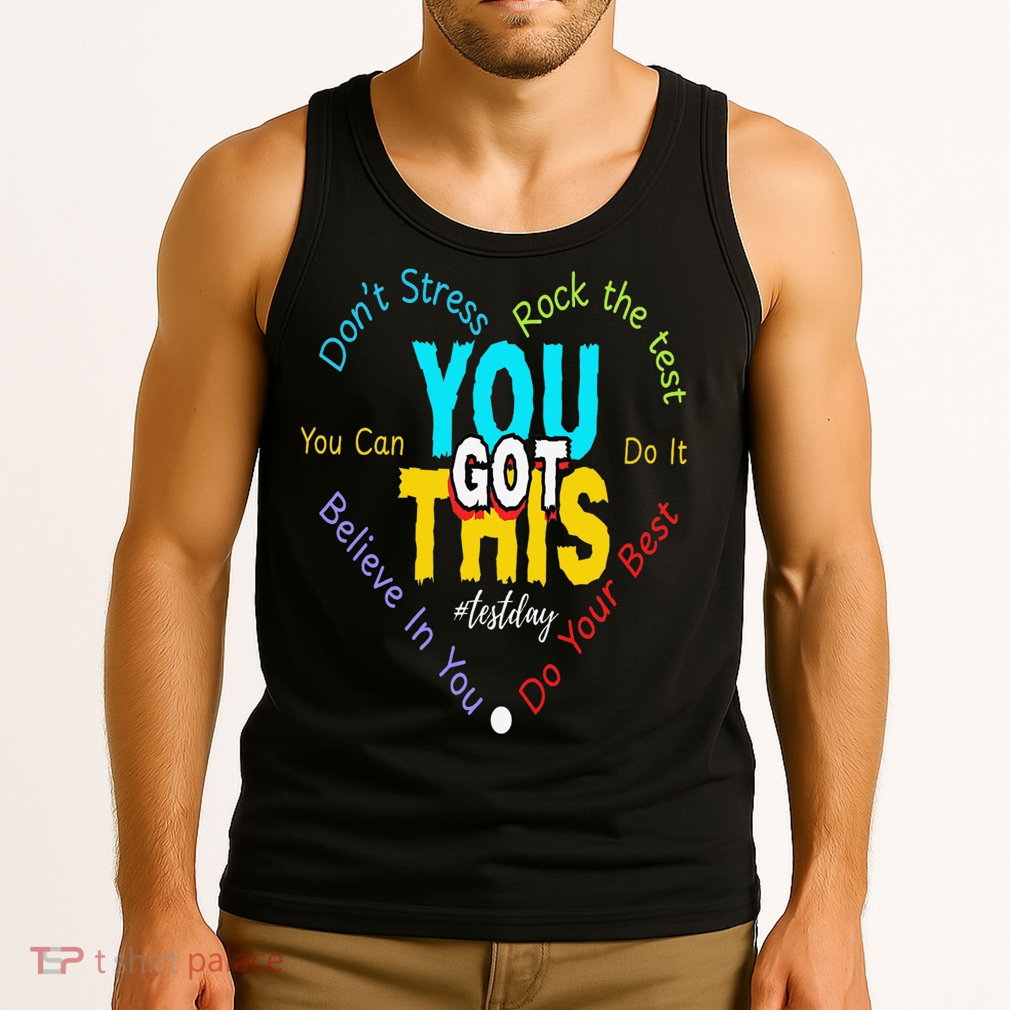 You Got This DonT Stress Rock The Test Test Day Teacher Tank Top
