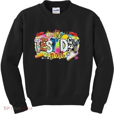 You Got This Test Motivational Testing Day Colorful School Kids Sweatshirt