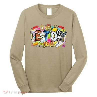 You Got This Test Motivational Testing Day Colorful School Long Sleeve Shirt