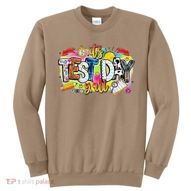 You Got This Test Motivational Testing Day Colorful School Sweatshirt