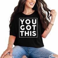 You Got This Motivational Comfort Colors T-Shirt thumb 0