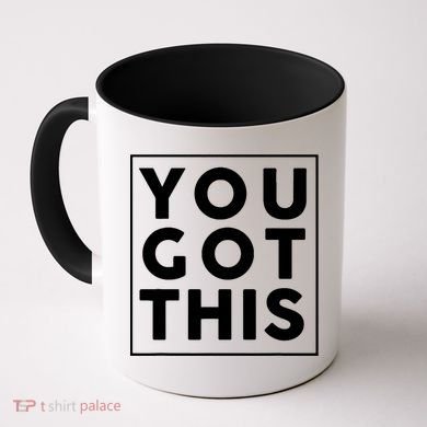 You Got This Motivational Coffee Mug