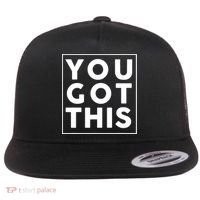 You Got This Motivational Flat Bill Trucker Hat thumb 0