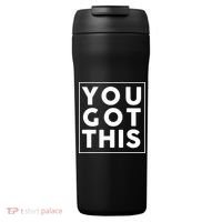 You Got This Motivational 24oz Duet Stainless Steel Tumbler thumb 0
