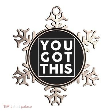 You Got This Motivational Ornament