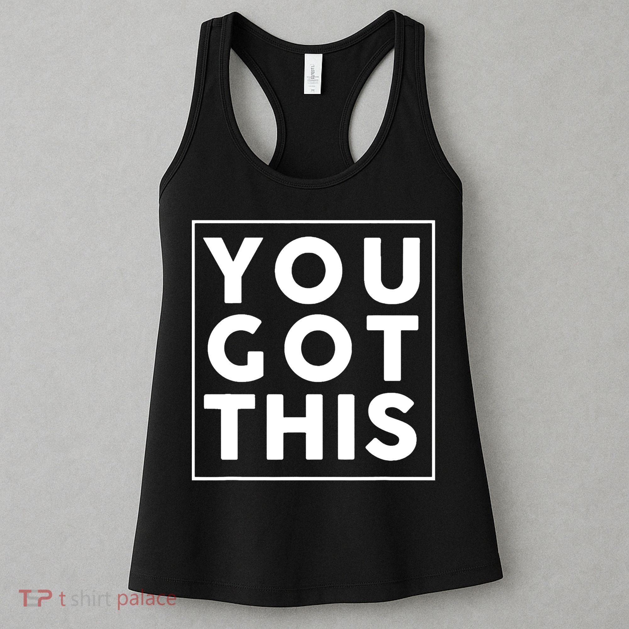 You Got This Motivational Women's Tank Top