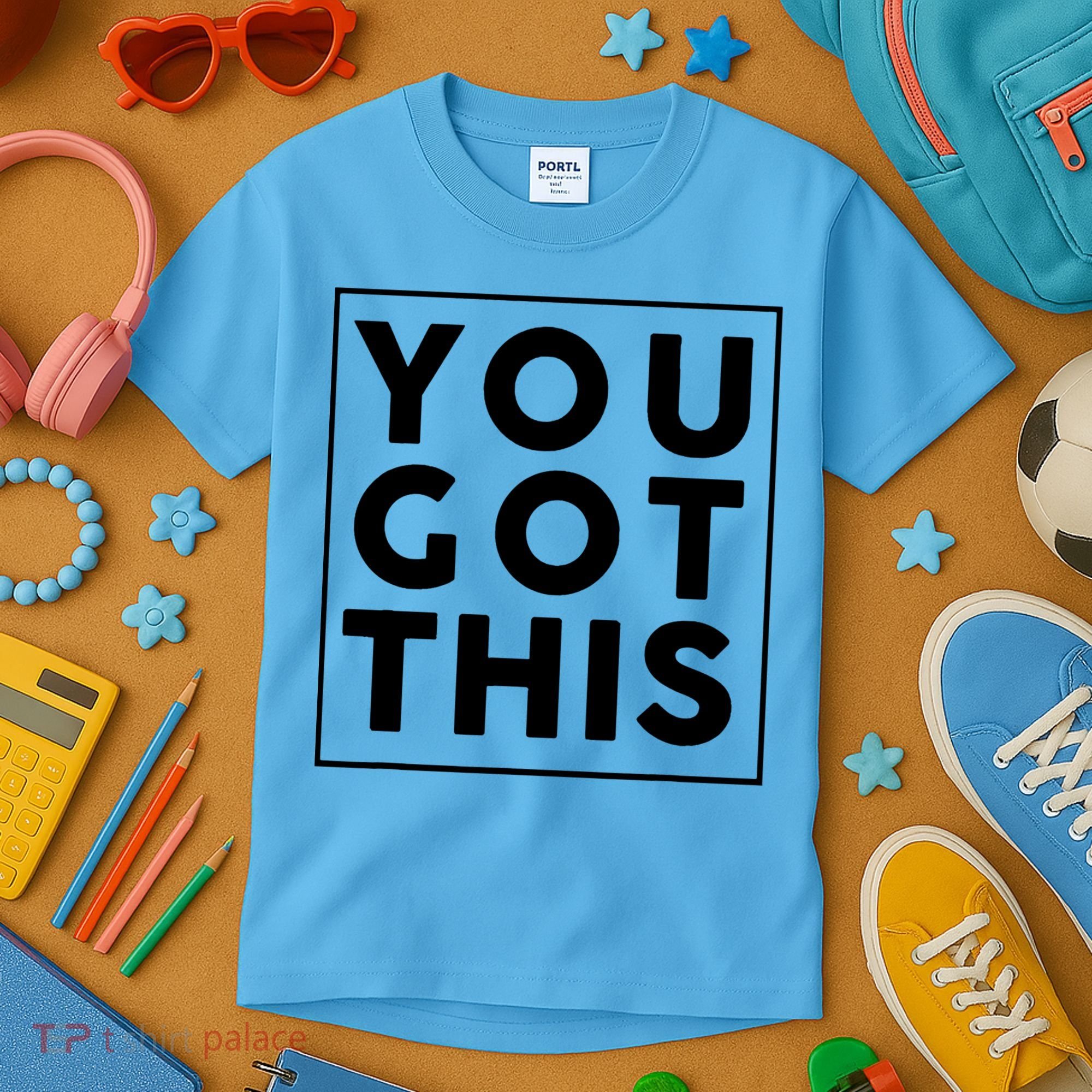 You Got This Motivational Kids T-Shirt