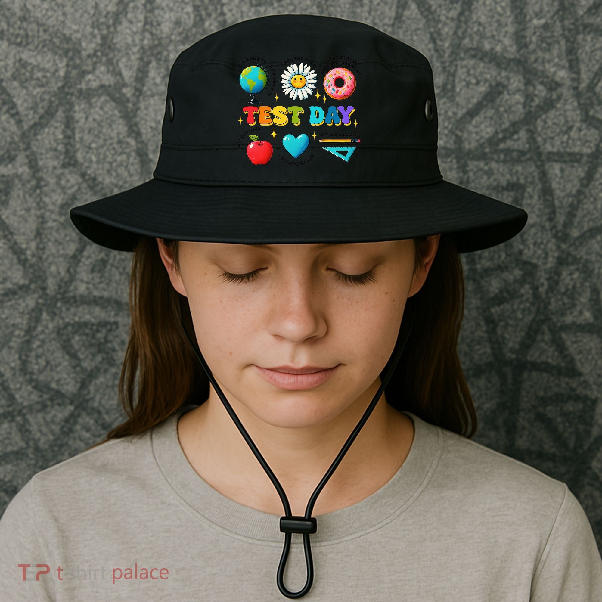 You Got This I Believe In You Motivational Testing Day Bucket Hat