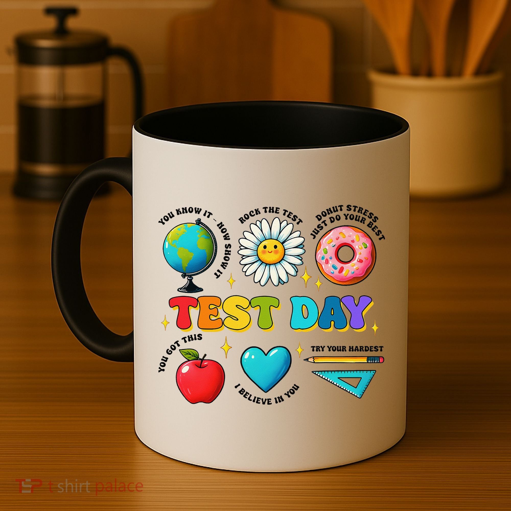 You Got This I Believe In You Motivational Testing Day Coffee Mug