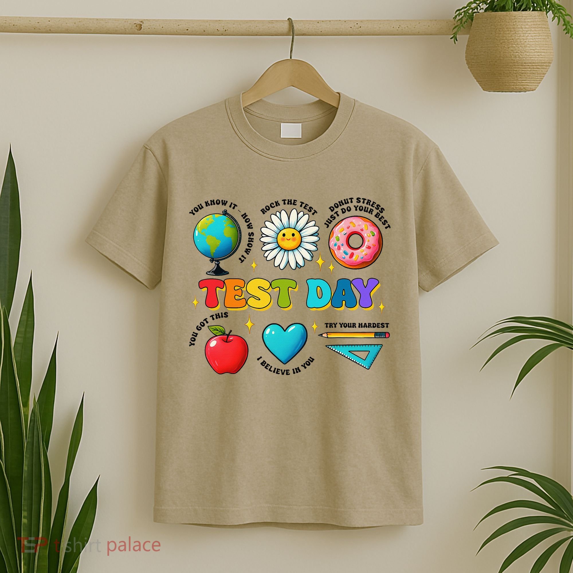 You Got This I Believe In You Motivational Testing Day T-Shirt