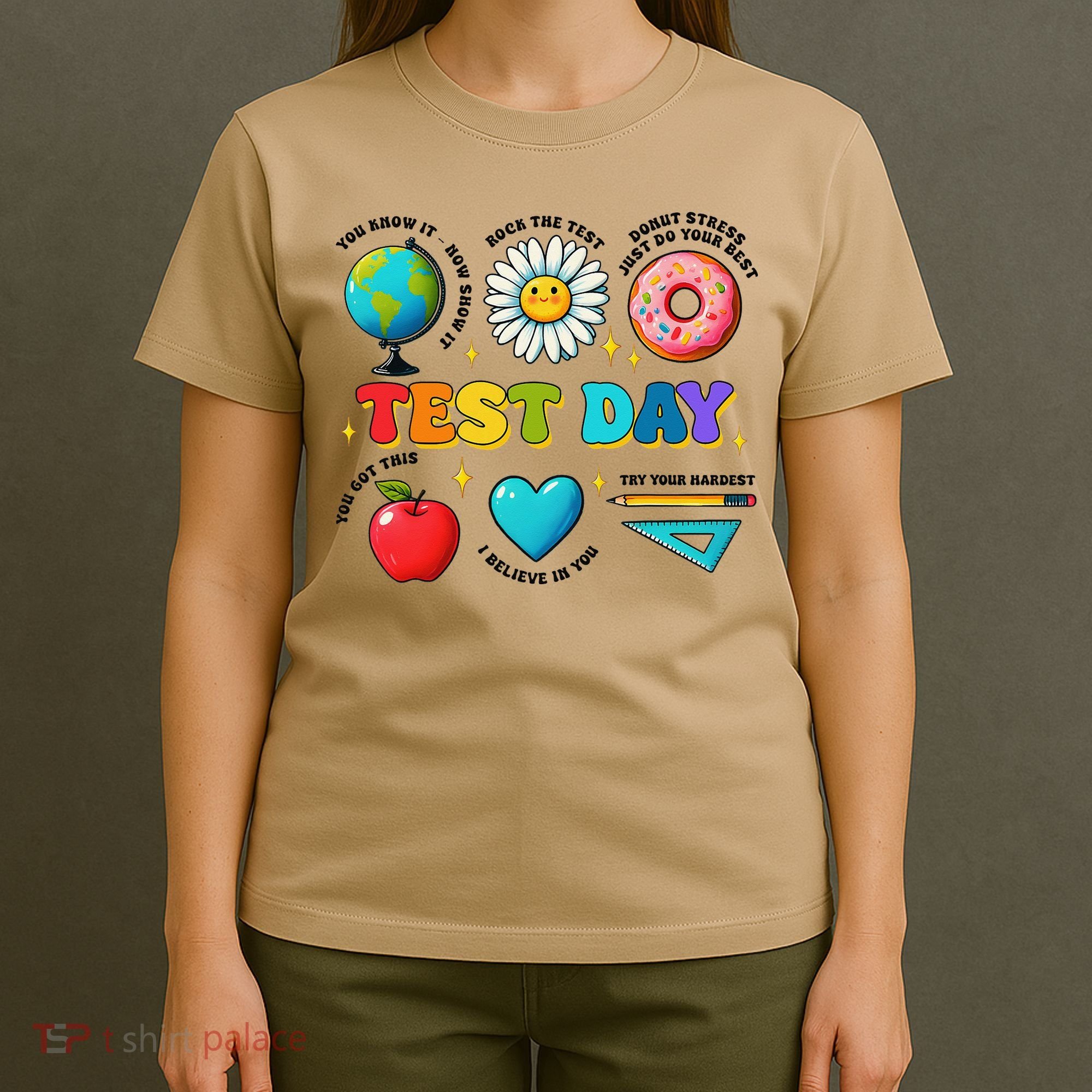You Got This I Believe In You Motivational Testing Day T-Shirt