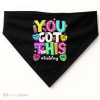 You Got This Test Day Motivational Testing Day Teacher USA-Made Doggie Bandana thumb 0