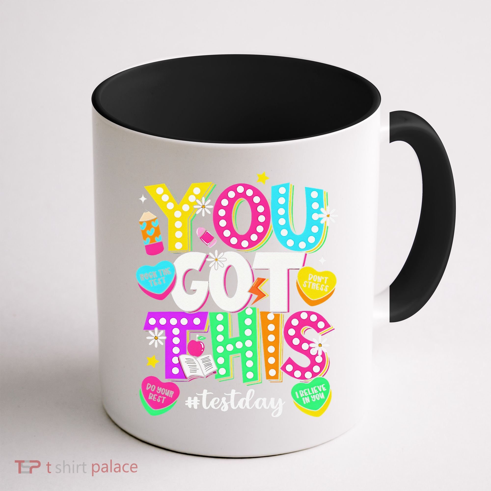 You Got This Test Day Motivational Testing Day Teacher Coffee Mug