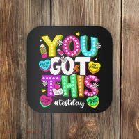 You Got This Test Day Motivational Testing Day Teacher Coaster thumb 0