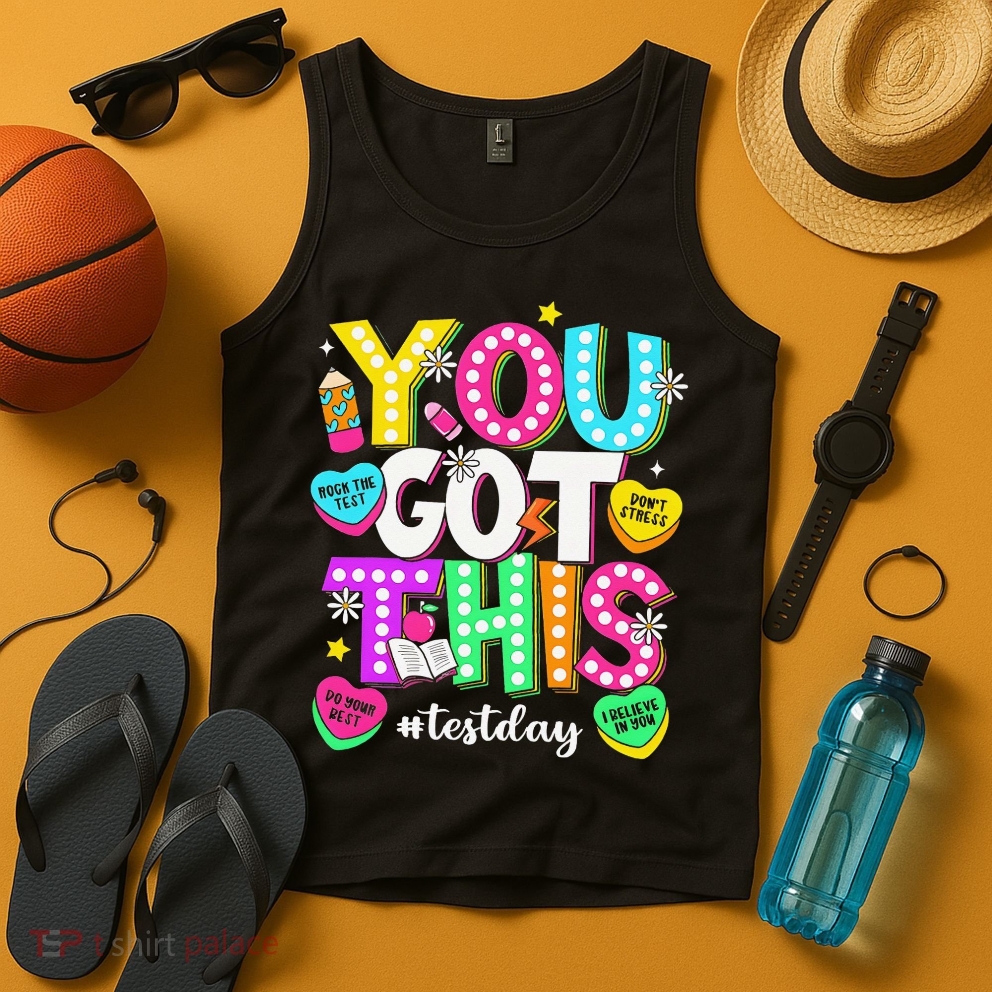 You Got This Test Day Motivational Testing Day Teacher Tank Top