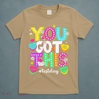 You Got This Test Day Motivational Testing Day Teacher T-Shirt thumb 5
